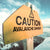 Caution avalanche danger sign.