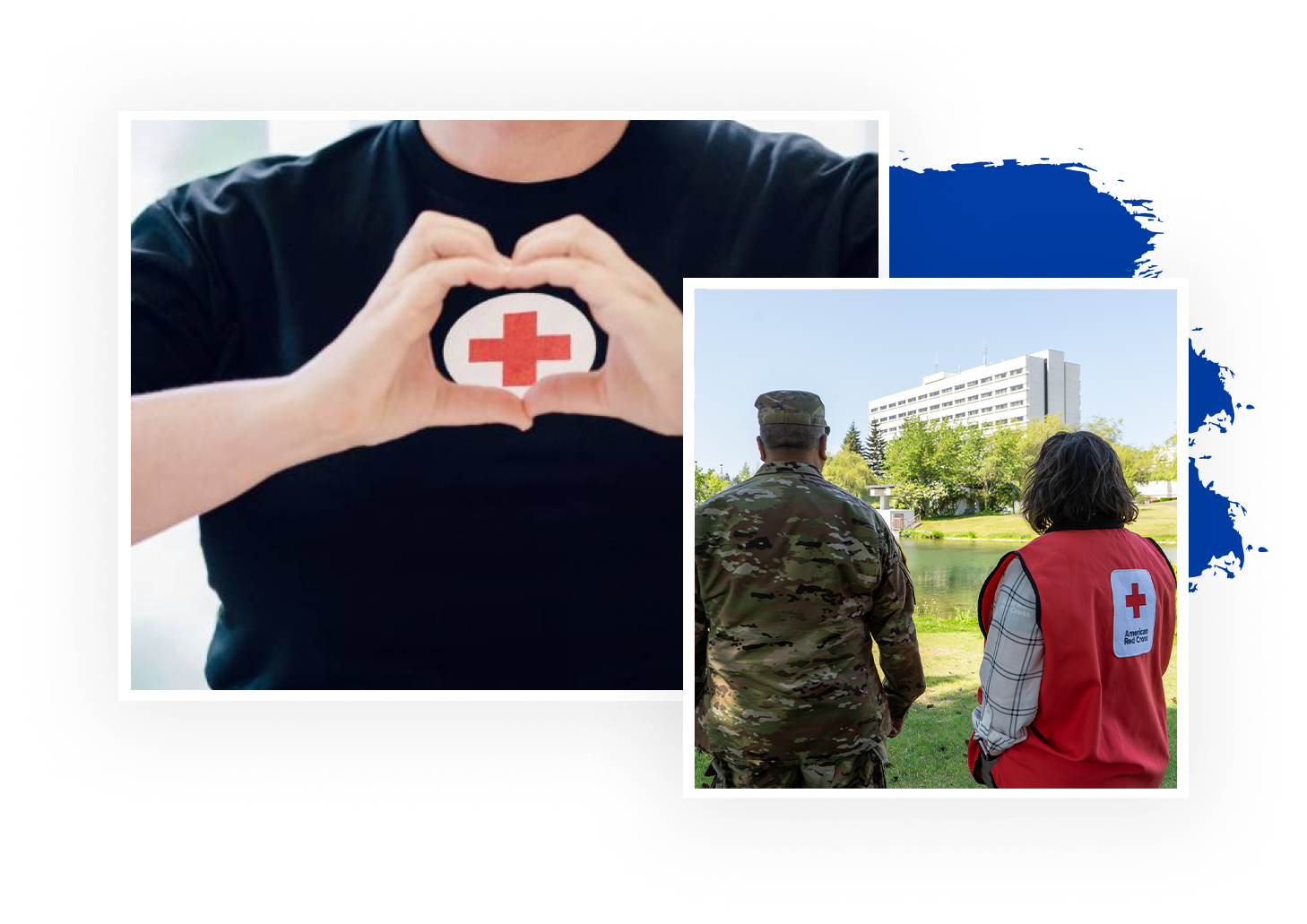 Left image shows someone making a heart with their hands over the Red Cross logo on their t-shirt. Right image shows a Red Cross volunteer standing next to a military member overlooking a pond and building.